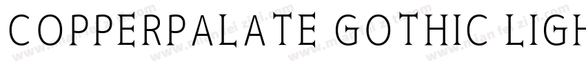 COPPERPALATE GOTHIC LIGHT字体转换